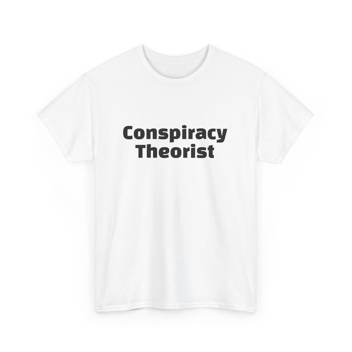 Conspiracy Theorist - Unisex Heavy Cotton Tee